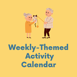 Weekly-Themed Activity Calendar with cartoon of elderly couple with a cat